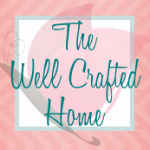 The Well Crafted Home